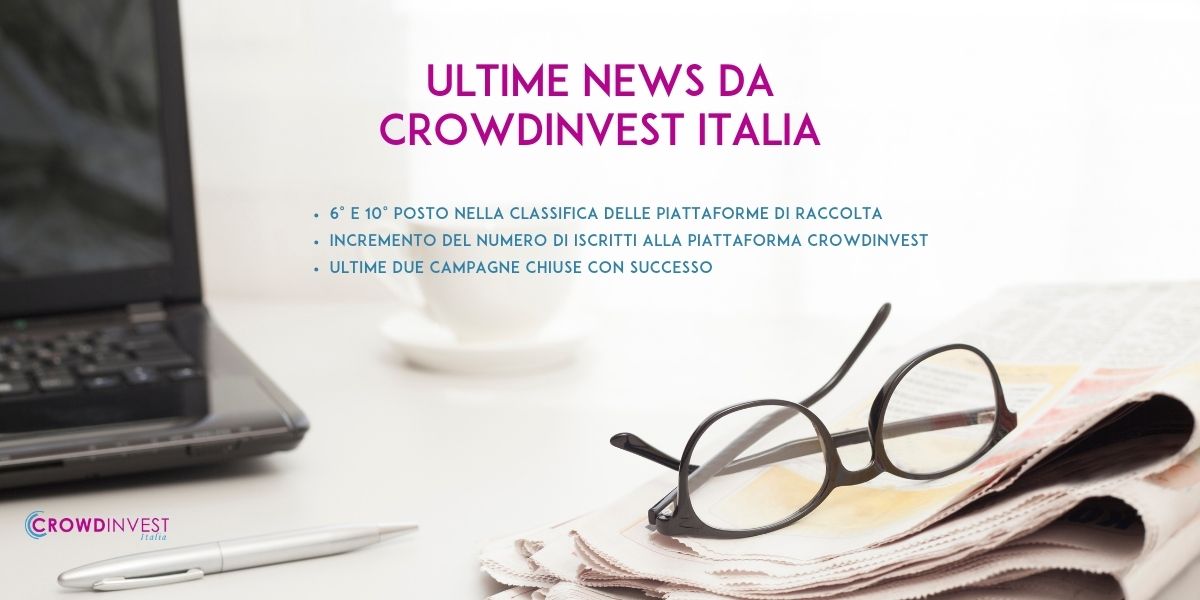 Ultimi aggiornamenti di CrowdInvest Italia