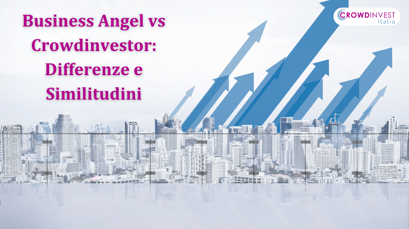 Business Angel e Crowdinvestor: differenze e similitudini